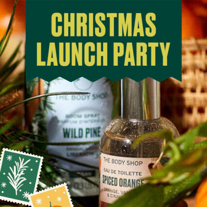 Christmas Launch Party @The Body Shop